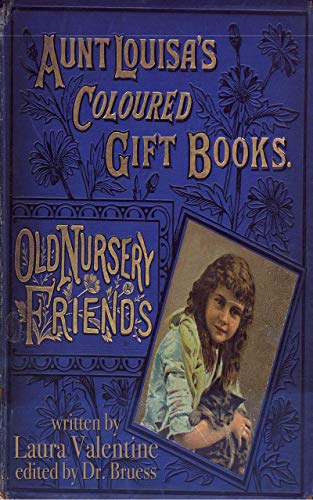 AUNT LOUISA'S Old Nursery Friends